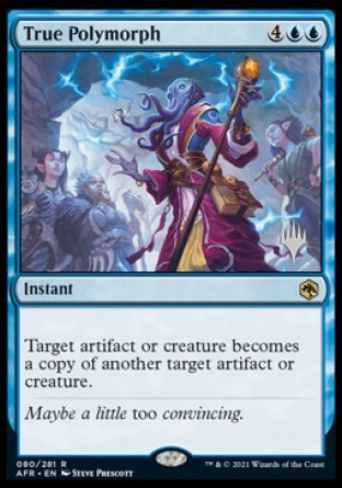 True Polymorph (Promo Pack) [Dungeons & Dragons: Adventures in the Forgotten Realms Promos] | Anubis Games and Hobby