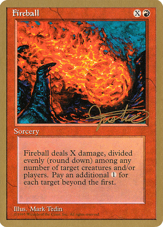 Fireball (Mark Justice) [Pro Tour Collector Set] | Anubis Games and Hobby