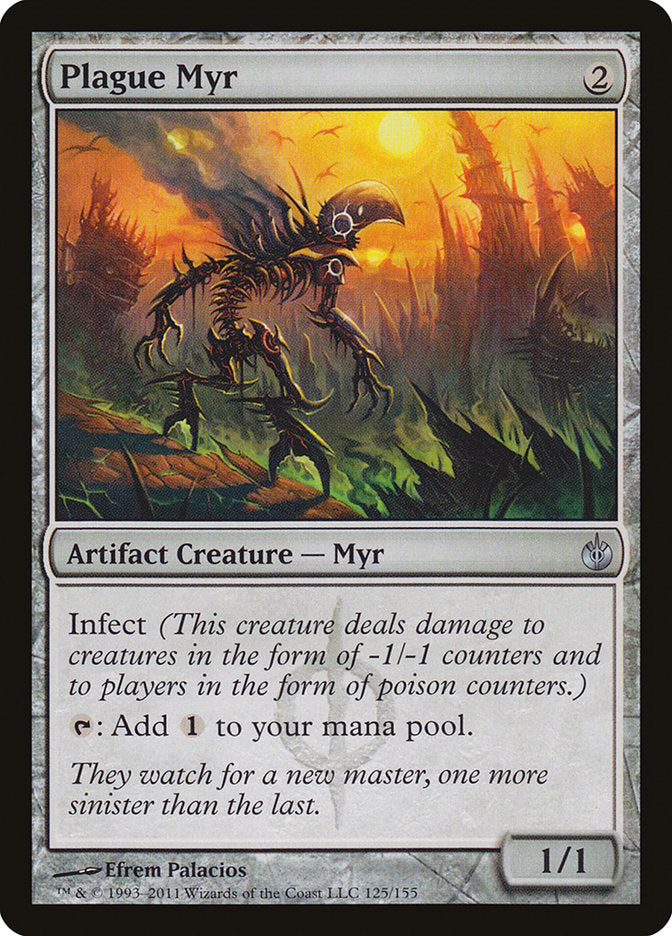 Plague Myr [Mirrodin Besieged] | Anubis Games and Hobby