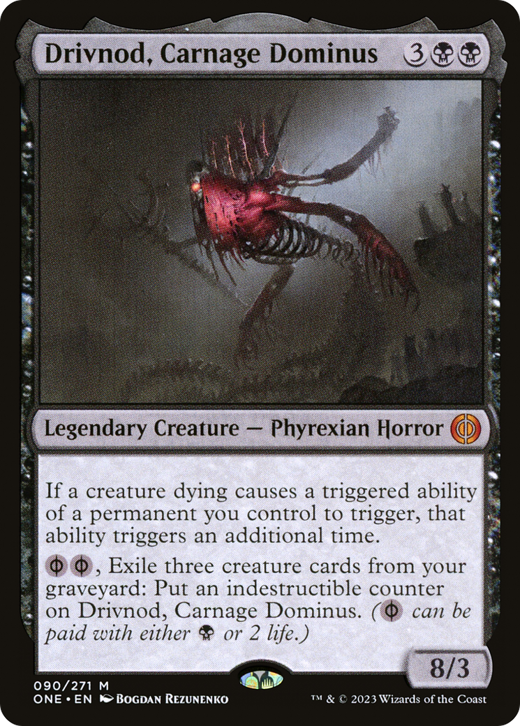 Drivnod, Carnage Dominus [Phyrexia: All Will Be One] | Anubis Games and Hobby