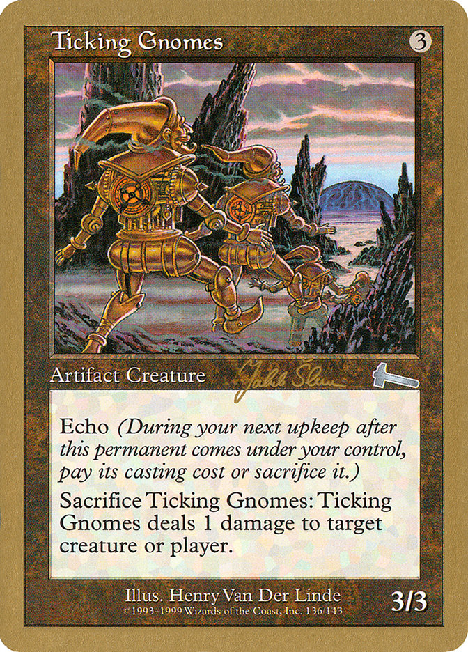 Ticking Gnomes (Jakub Slemr) [World Championship Decks 1999] | Anubis Games and Hobby