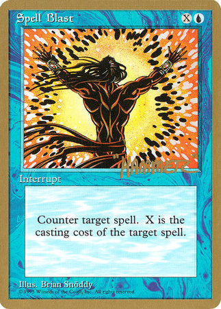 Spell Blast - 1996 Shawn "Hammer" Regnier (4ED) [Pro Tour Collector Set] | Anubis Games and Hobby