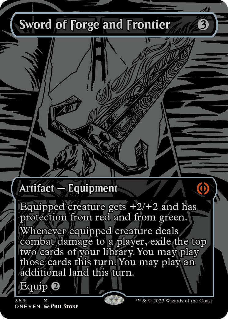 Sword of Forge and Frontier (Oil Slick Raised Foil) [Phyrexia: All Will Be One] | Anubis Games and Hobby