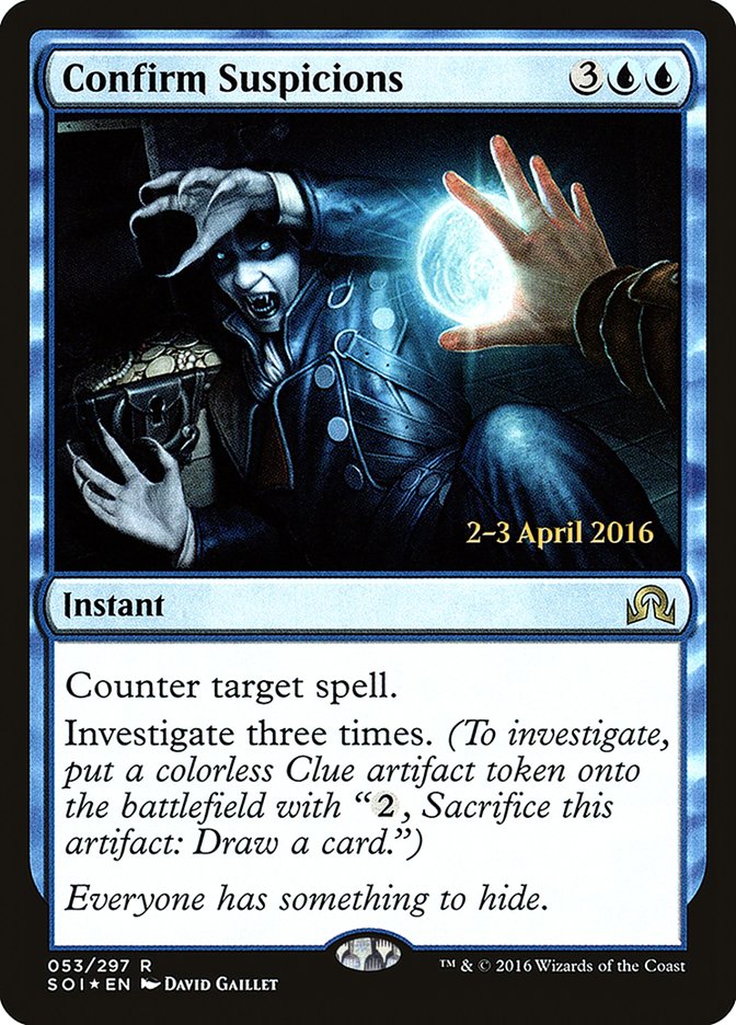 Confirm Suspicions [Shadows over Innistrad Prerelease Promos] | Anubis Games and Hobby