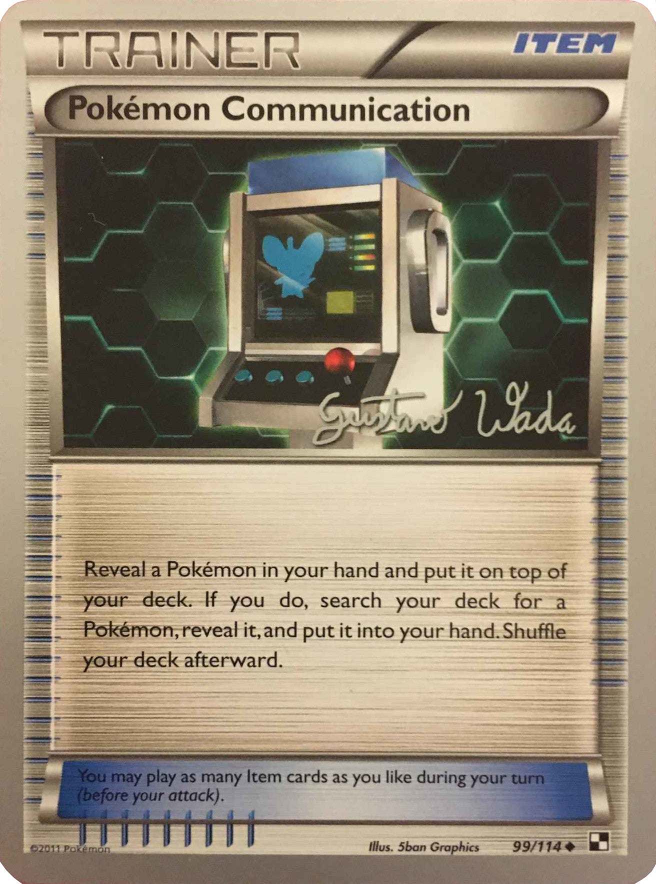 Pokemon Communication (99/114) (Megazone - Gustavo Wada) [World Championships 2011] | Anubis Games and Hobby