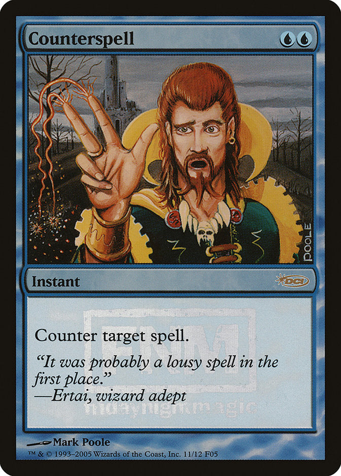 Counterspell [Friday Night Magic 2005] | Anubis Games and Hobby