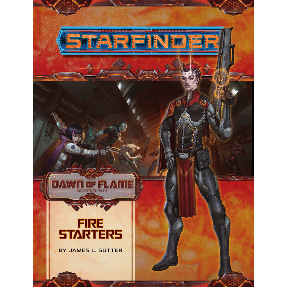 Starfinder Adventure Path: Dawn of Flame: Fire Starters (1 of 6) | Anubis Games and Hobby